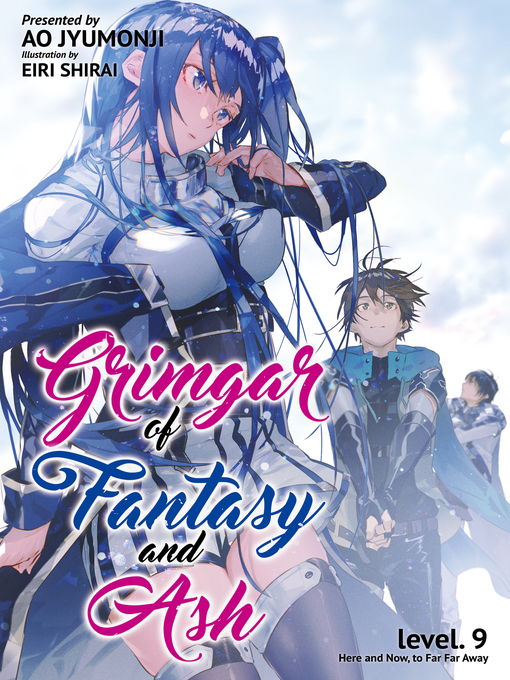 Title details for Grimgar of Fantasy and Ash, Volume 9 by Ao Jyumonji - Available
